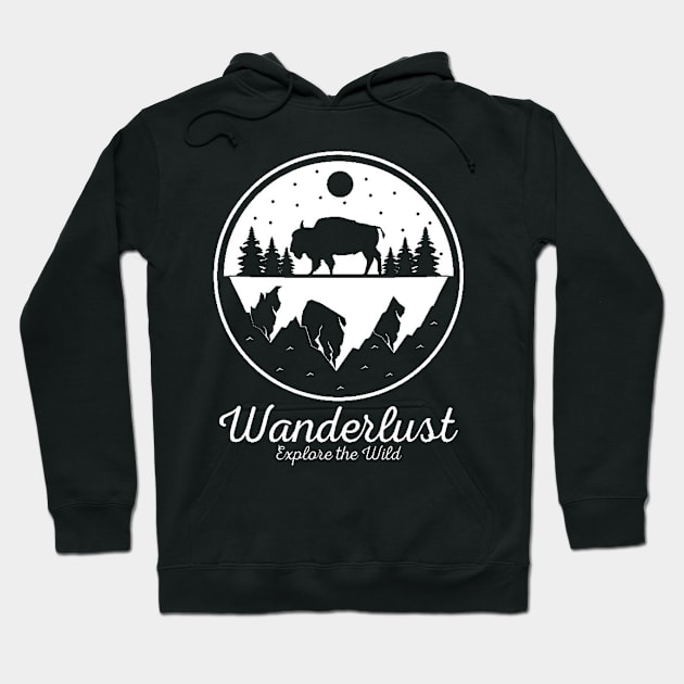 Wanderlust - Travel and Explore The Wild - Globetrotter Quote Hoodie by bigbikersclub